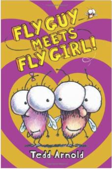 FLY GUY MEETS FLY GIRL (TEDD ARNOLD)